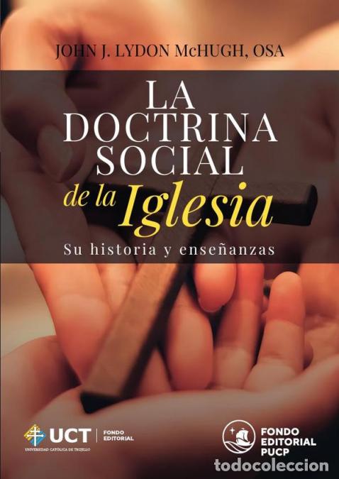 B&uuml;cher: La doctrina social de la iglesia - Su historia y ense&ntilde;anzas - John J. Lydon McHugh