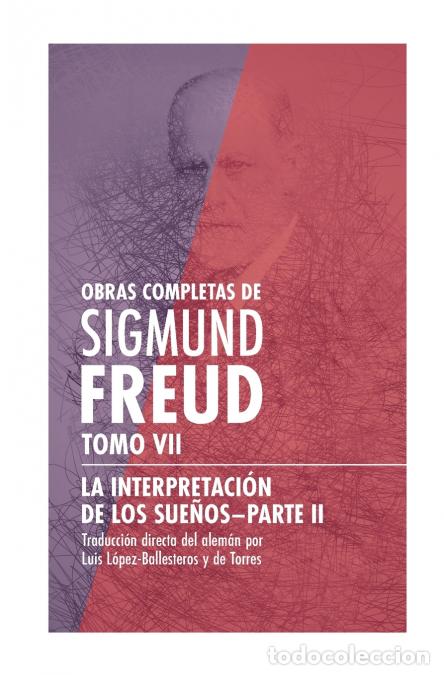 Libros: La interpretaci&oacute;n de los sue&ntilde;os II - Sigmund Freud - Foto 1