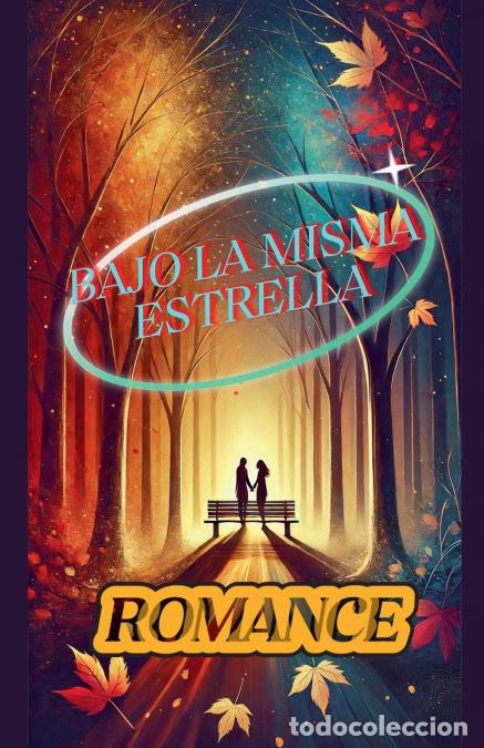books: BAJO LA MISMA ESTRELLA - Neider Largacha