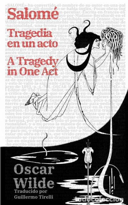 B&uuml;cher: Salom&eacute;: Tragedia en un acto - Salom&eacute;: A Tragedy in One Act - Texto paralelo biling&uuml;e - Bilingual edi
