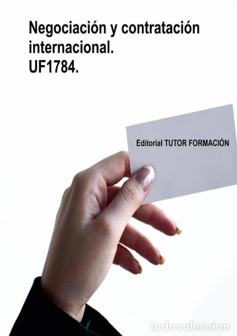 books: Negociaci&oacute;n y contrataci&oacute;n internacional. UF1784. - Miguel &Aacute;ngel Ladr&oacute;n de Guevara