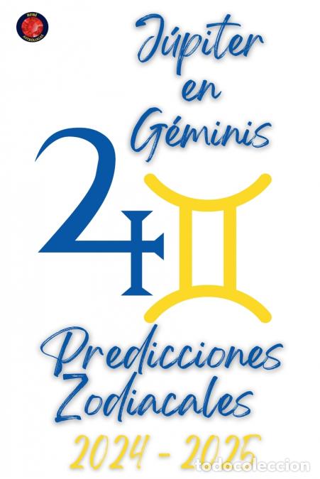 Libri: J&uacute;piter en G&eacute;minis. Predicciones Zodiacales 2024-2025 - Alina Rubi