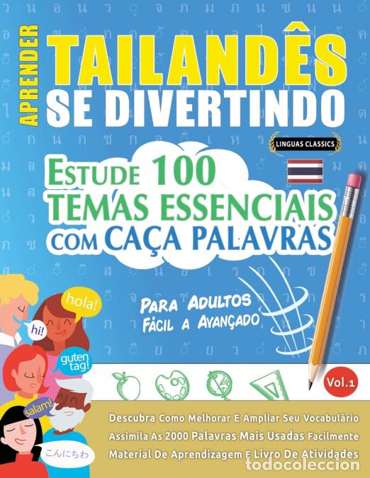 B&uuml;cher: APRENDER TAILAND&Ecirc;S SE DIVERTINDO! - PARA ADULTOS - F&Aacute;CIL A AVAN&Ccedil;ADO - ESTUDE 100 TEMAS ESSENCIAIS CO