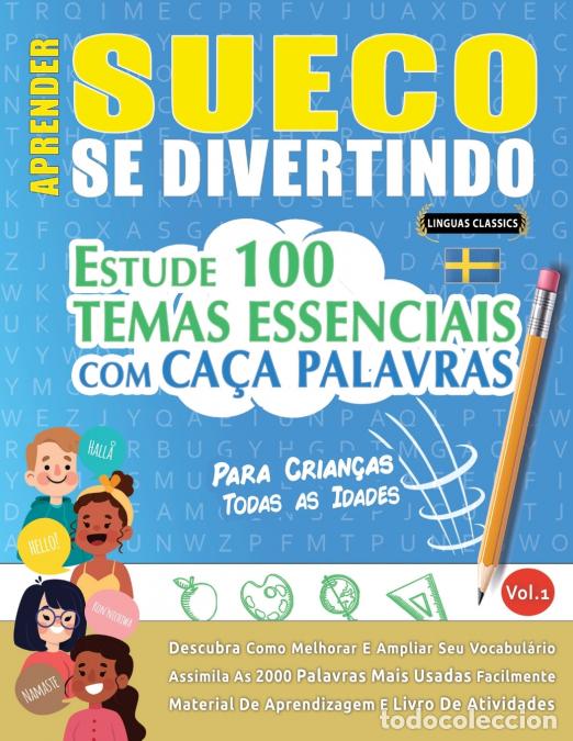 B&uuml;cher: APRENDER SUECO SE DIVERTINDO! - PARA CRIAN&Ccedil;AS - TODAS AS IDADES - ESTUDE 100 TEMAS ESSENCIAIS COM CA