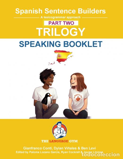 Libri: Spanish SENTENCE BUILDERS TRILOGY PART 2 - A SPEAKING BOOKLET - Dr Gianfranco Conti,Dylan Vinales