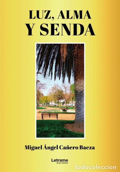 books: Luz, alma y senda - Miguel &Aacute;ngel Ca&ntilde;ero Baeza