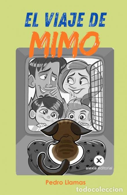 Libros: El viaje de mimo - PEDRO LLAMAS - Foto 1