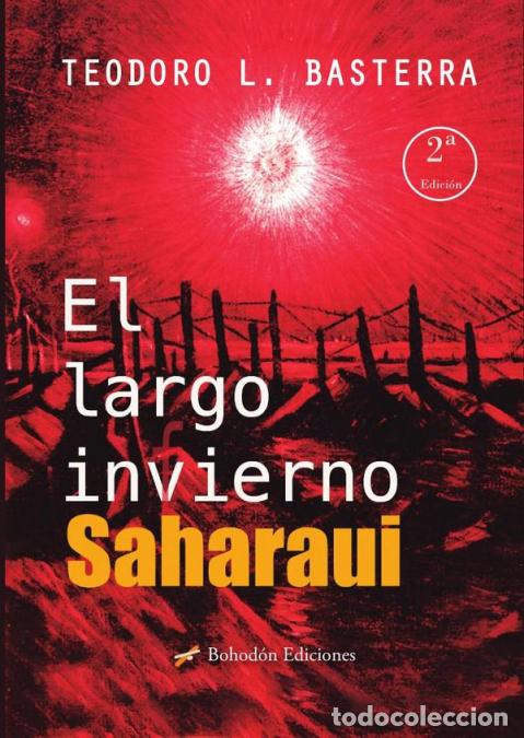 Libri: El largo invierno saharaui (2&ordf; edici&oacute;n) - Teodoro L&oacute;pez Basterra,Teodoro L&oacute;pez Basterra