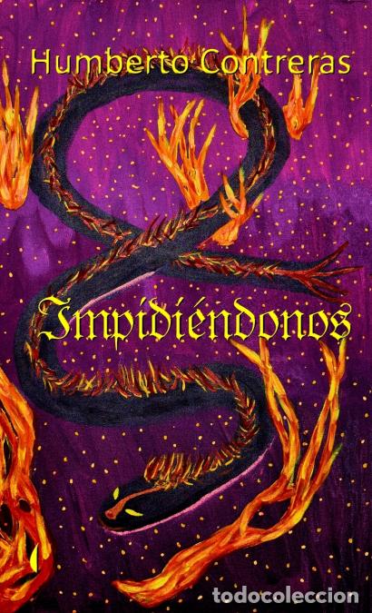Libri: Impidi&eacute;ndonos - Futuro Cercano en Distop&iacute;a - Humberto Contreras