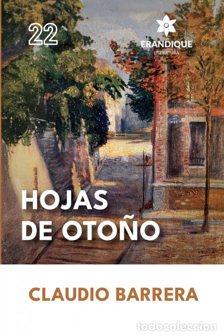 B&uuml;cher: Hojas de oto&ntilde;o - Claudio Barrera