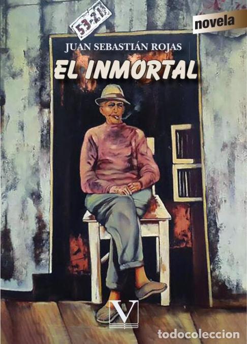 books: El inmortal - Juan Sebasti&aacute;n Rojas