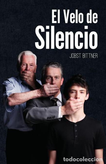 B&uuml;cher: El Velo de Silencio - Jobst Bittner