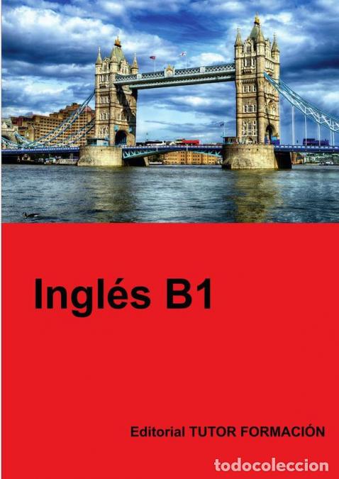 Libros: Ingl&eacute;s B1 - Fernando Mu&ntilde;oz Ortiz - Foto 1
