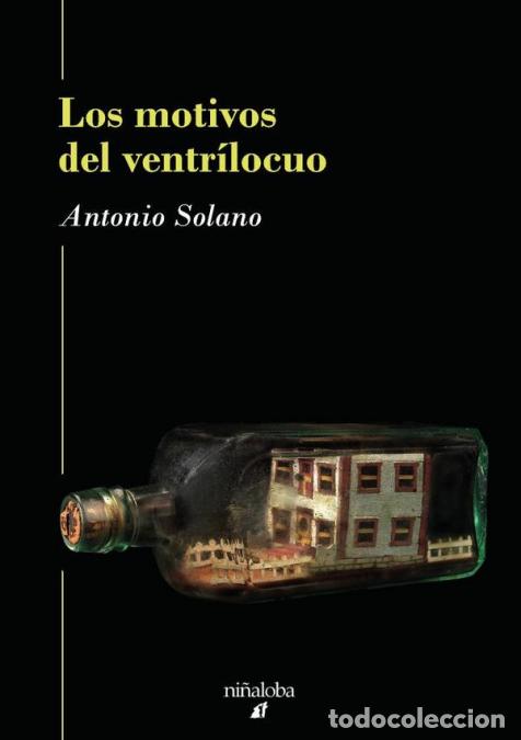 Livres: Los motivos del ventr&iacute;locuo - Antonio Solano