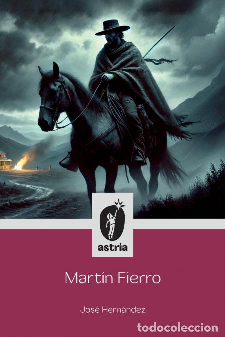 Livros: Mart&iacute;n Fierro - Jos&eacute; Hern&aacute;ndez,J Sosa