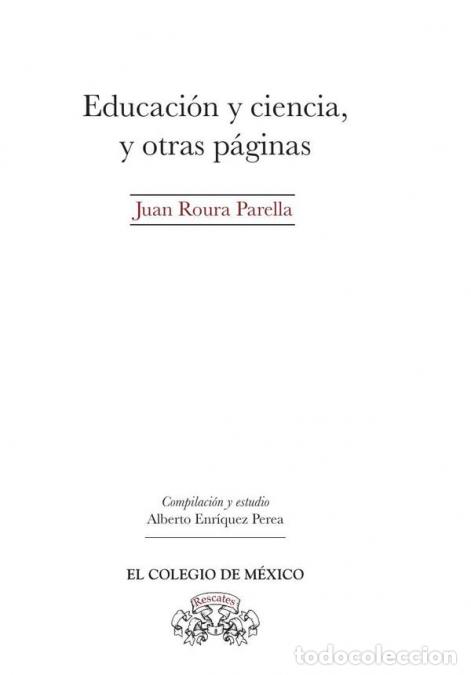 Livros: Educaci&oacute;n y ciencia, y otras p&aacute;ginas - Juan Roura Parella
