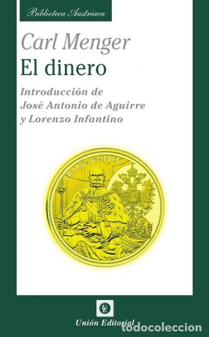 Libros: El dinero - Carl Menger - Foto 1