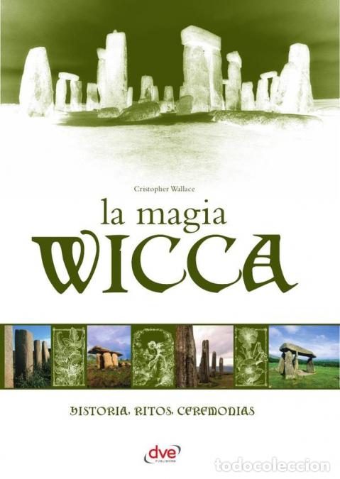 books: La Magia Wicca - Historia, ritos y ceremonias - Cristopher Wallace