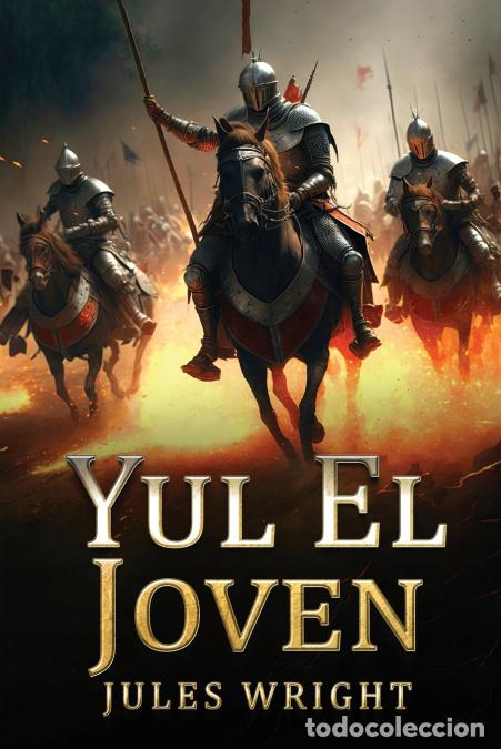 Livres: El Joven Yul - Julius Wright