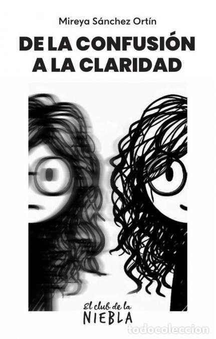 Libros: De la confusi&oacute;n a la claridad - Mireya S&aacute;nchez Ort&iacute;n