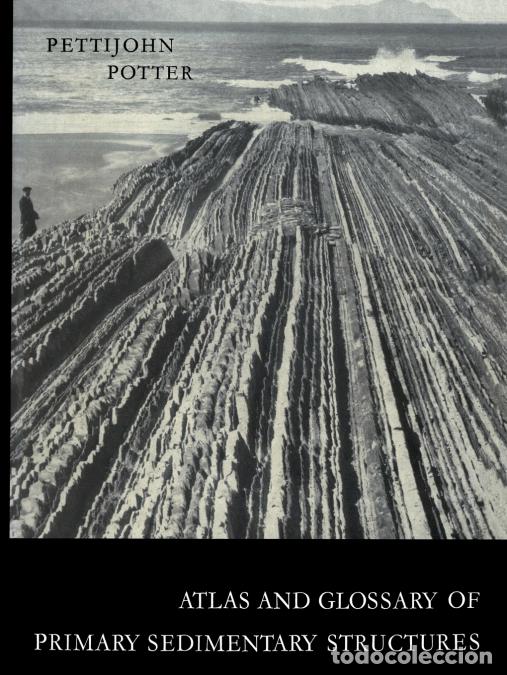 books: Atlas and Glossary of Primary Sedimentary Structures - F. J. Pettijohn,J. C. Riggi,M-H. Sachet