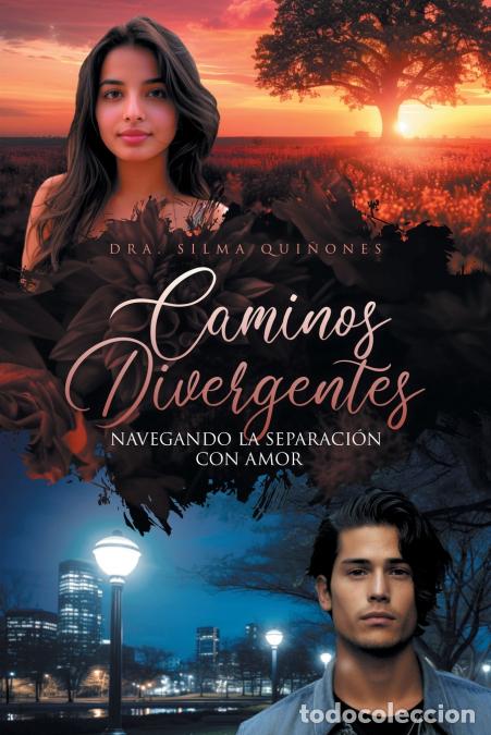 Libri: Caminos divergentes - Navegando la separaci&oacute;n con amor - Dra. Silma Qui&ntilde;ones