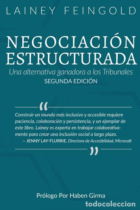 Libri: Negociaci&oacute;n Estructurada - Una alternativa ganadora a los Tribunales - Lainey Feingold