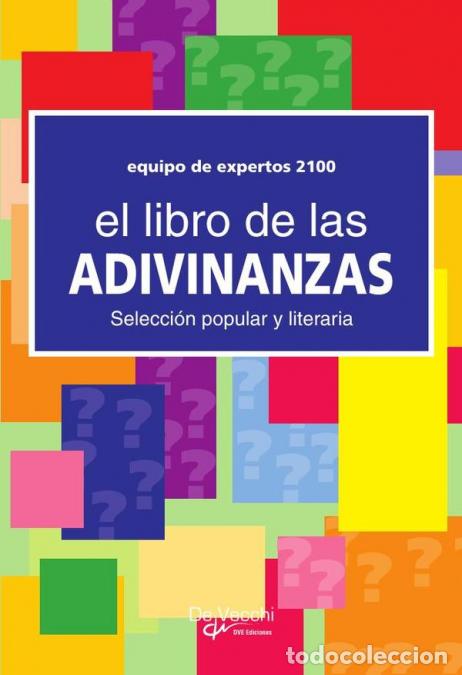Libros: El libro de las adivinanzas - Selecci&oacute;n popular y literaria - Equipo de expertos 2100