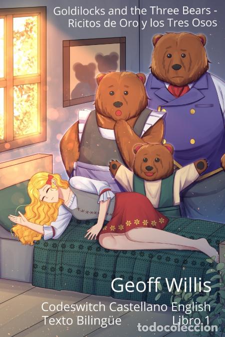 Libri: Goldilocks and the Three Bears - Ricitos de Oro y los Tres Osos - Codeswitch Castellano English - Te