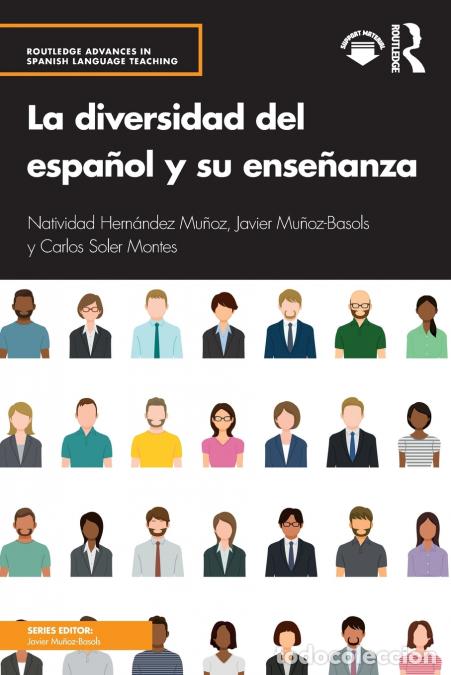 Libri: La diversidad del espa&ntilde;ol y su ense&ntilde;anza - Carlos Soler Montes,Natividad Hern&aacute;ndez Mu&ntilde;oz,Javier Mu&ntilde;o