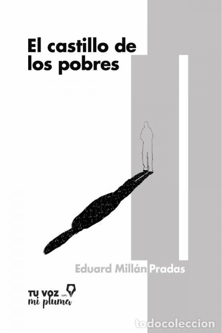 Libros: El castillo de los pobres - Eduard Mill&aacute;n Pradas