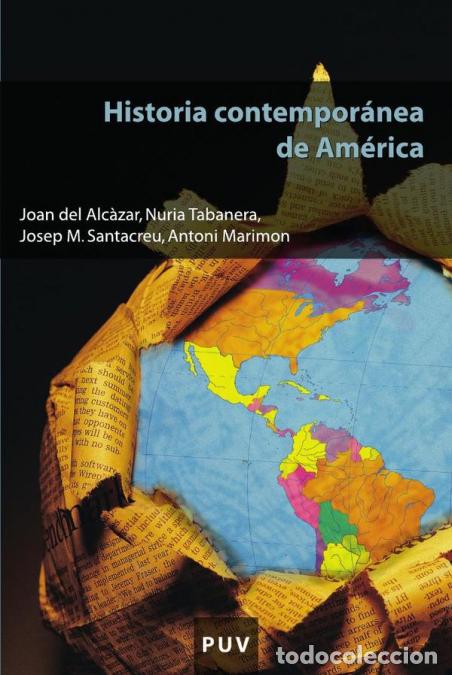 Livros: Historia contempor&aacute;nea de Am&eacute;rica - Joan del Alc&agrave;zar,Nuria Tabanera Garc&iacute;a,Josep M. Santacreu,Antoni