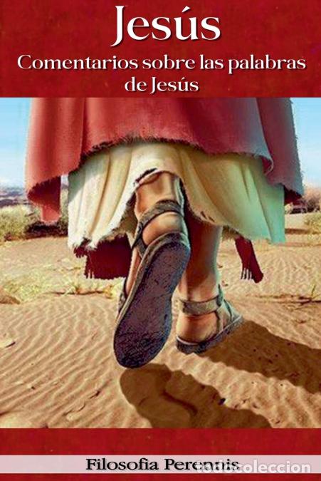 B&uuml;cher: Jes&uacute;s - Comentarios sobre las palabras de Jes&uacute;s - Jesus