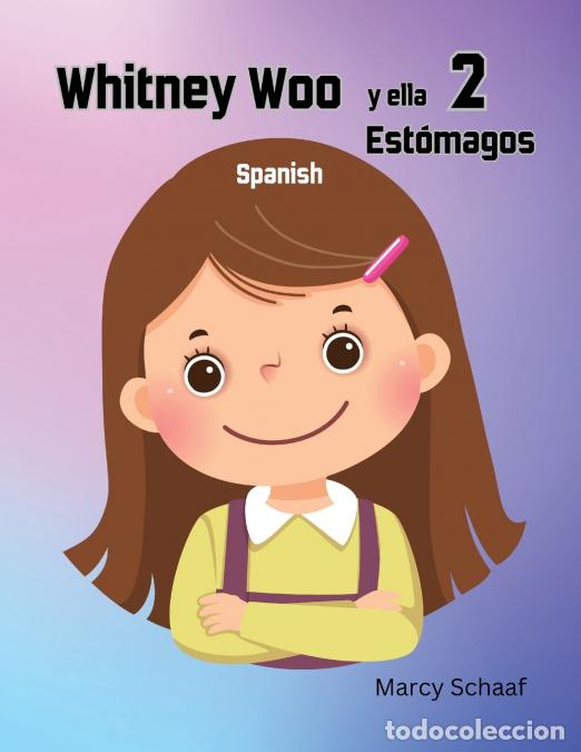 B&uuml;cher: Whitney Woo y ella 2 Est&oacute;magos (Spanish) - Marcy Schaaf