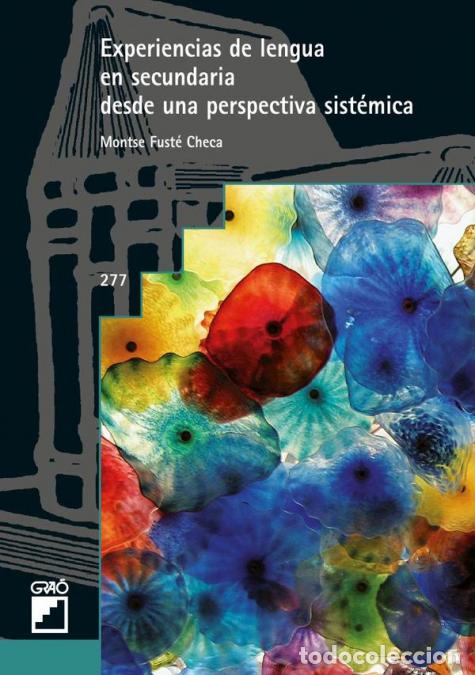 Livros: Experiencias de lengua en secundaria desde una perspectiva sist&eacute;mica - Montse Fust&eacute; Checa