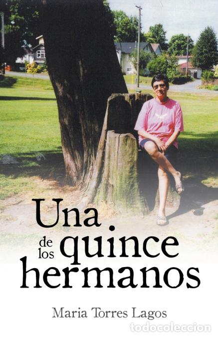 Libri: Una De Los Quince Hermanos - Maria Torres Lagos