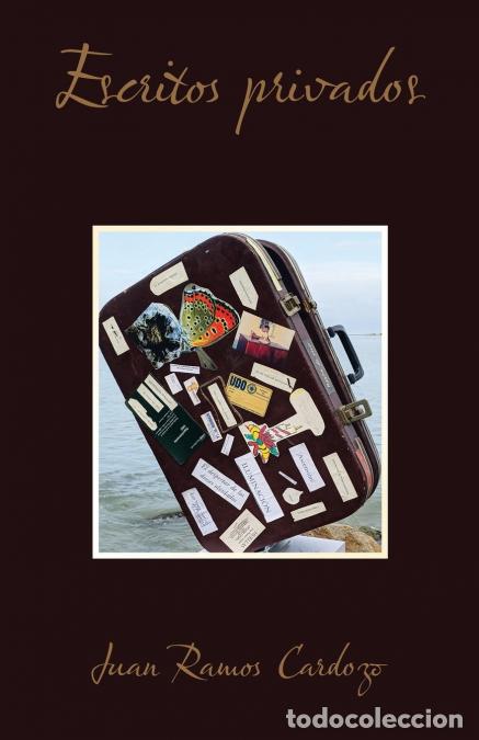 B&uuml;cher: Escritos Privados - Juan Ramos Cardozo
