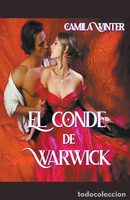 Libros: El conde de Warwick - Camila Winter - Foto 1
