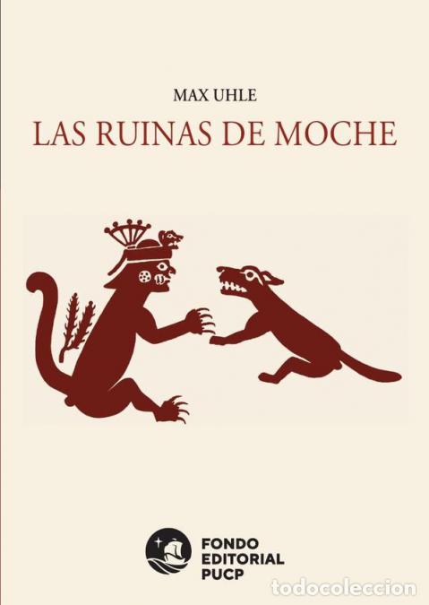 Livros: Las ruinas de moche - Peter Kaulicke