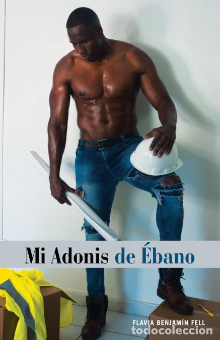 Libros: Mi Adonis De &Eacute;bano - Flavia Benjam&iacute;n Fell - Foto 1