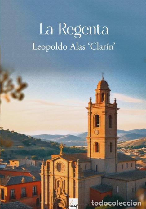 Libri: La Regenta - Leopoldo Alas Clarin