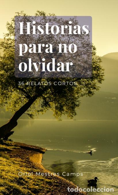 Libri: Historias para no olvidar - Ricard Teixid&oacute;,Creatius SE7,Oriol Mestres Camps