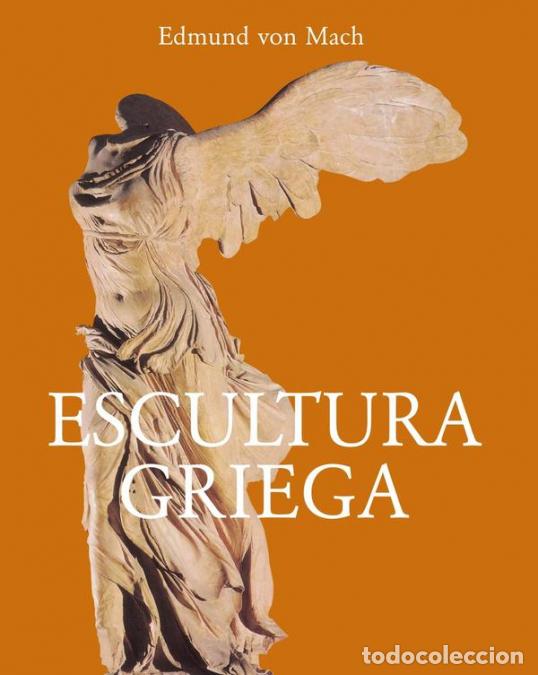 Libros: Escultura griega - Del mito a la belleza: los fundamentos del arte occidental - Eric Shanes