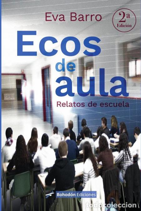 B&uuml;cher: Ecos de aula (Relatos de escuela) - Eva Barro Garc&iacute;a