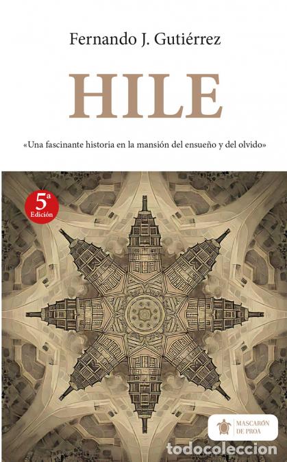 Livres: Hile - Fernando J. Gutierrez,Fernando J. Gutierrez