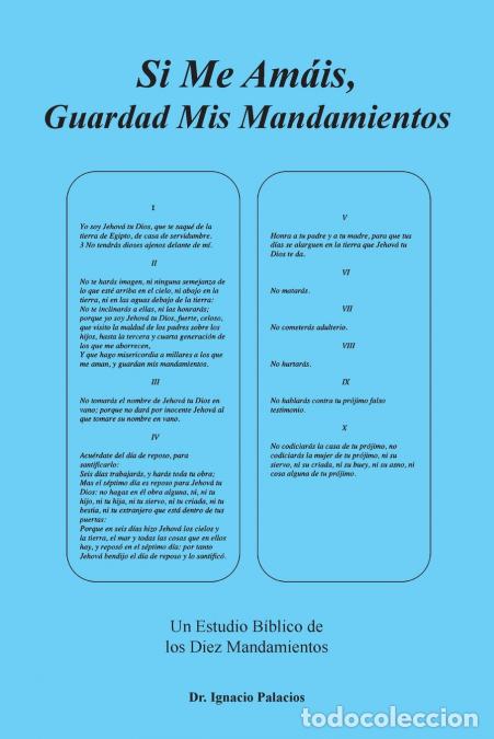Libri: Si Me Am&aacute;is, Guardad Mis Mandamientos - Un Estudio B&iacute;blico De Los Diez Mandamientos - Dr. Ignacio Pa