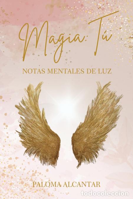 Libri: Magia - T&uacute; / Notas de Luz - Paloma Alcantar