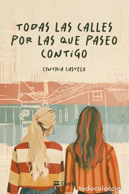 B&uuml;cher: Todas las calles por las que paseo contigo - Castelo Cynthia