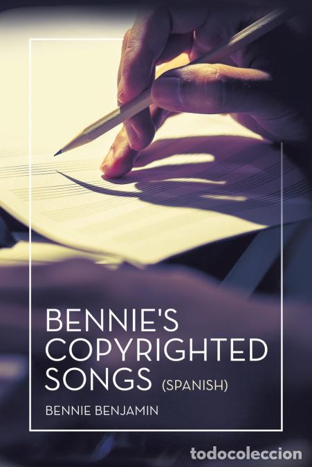 Libros: Bennie?s Copyrighted Songs (Spanish) - Bennie Benjamin