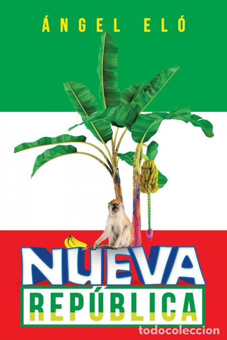 Livres: Nueva Rep&uacute;blica - &Aacute;ngel El&oacute;